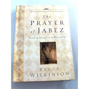 The Prayer of Jabez by Bruce Wilkerson Hardcover Book